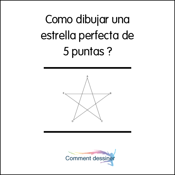 Como dibujar una estrella perfecta de 5 puntas